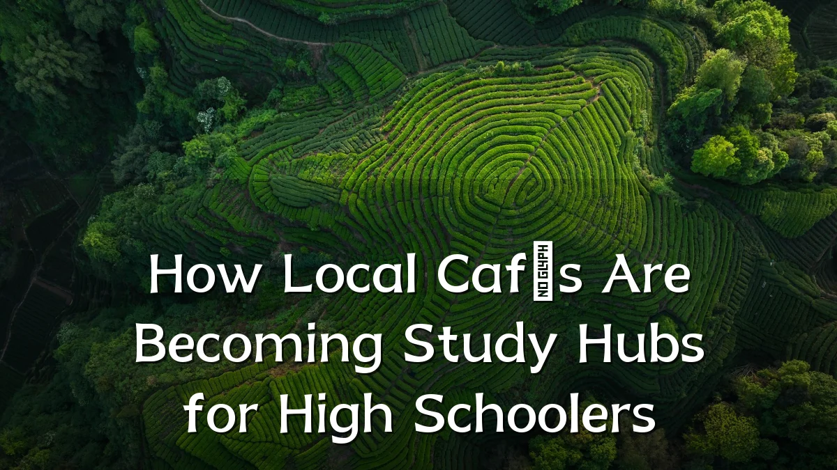 How Local Cafés Are Becoming Study Hubs for High Schoolers